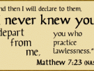 Yeshua (Jesus) Said... (Matthew 7:21-23) Part 21 