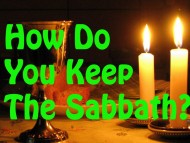 How Do You Observe The Sabbath?