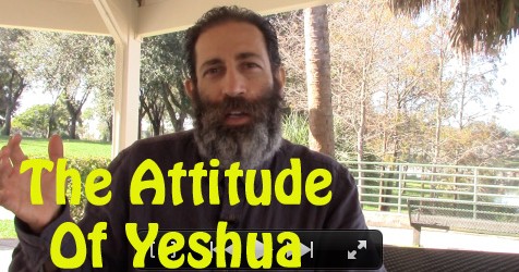 The Attitude of Yeshua (Jesus)