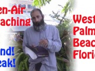 Open Air Preaching - Clematis Street- West Palm Beach, FL