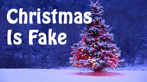 Christmas is Fake