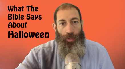 What The Bible Says About Halloween