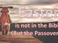 Passover Not Easter