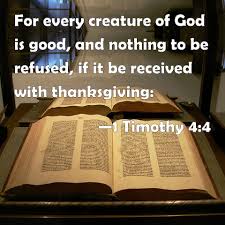 1 Timothy 4:4 Can we eat pork?