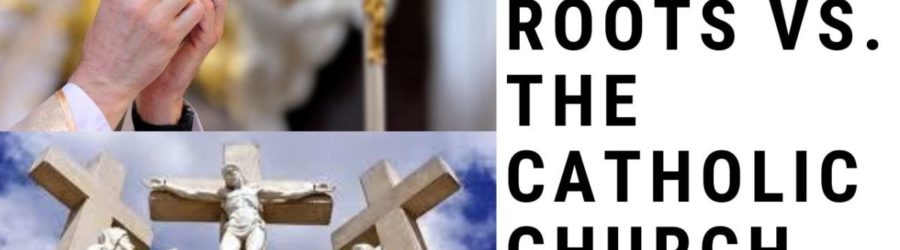 Hebrew Roots Versus The Catholic Church Part 3