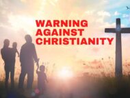 Warning Against Christianity