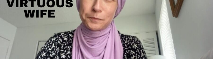 Become a virtuous wife, and stop tearing down your husband!