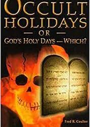 The Occult Holidays Christians Follow