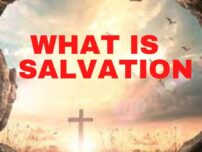 What is Salvation?
