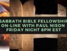 Sabbath Fellowship Friday December 30th, 2022 @ 8pm et.