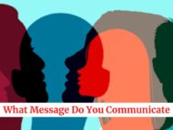 What Message Do You Communicate