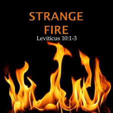 Leviticus 10 A strange fire