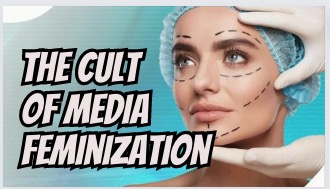 The Cult of Media Feminization