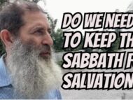 Do We Need To Keep The Sabbath For Salvation?