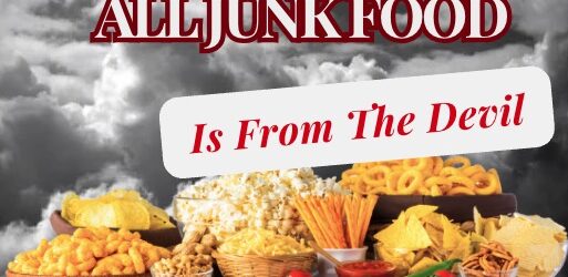 All Junk Food Is From The Devil